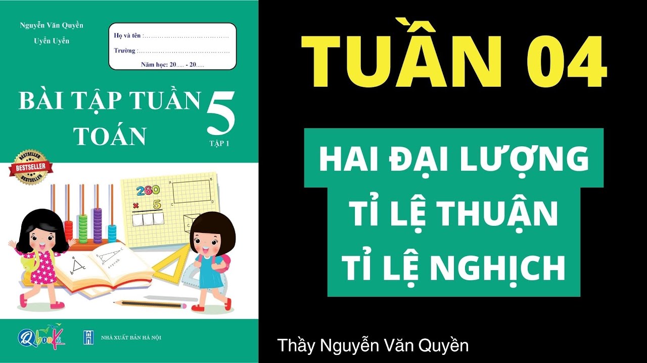 Toán Lớp 5 | Tuần 4 | Hai đại lượng tỉ lệ thuận | Tỉ... - youtube