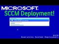 Deploying windows with sccm