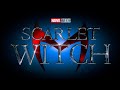 Marvel Studios Complete Plan For SCARLET WITCH SOLO MOVIE