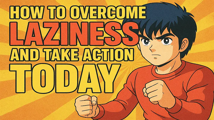 Stop Being Lazy: How to Overcome Laziness and Take Action Today | Motivation to Change Your Life