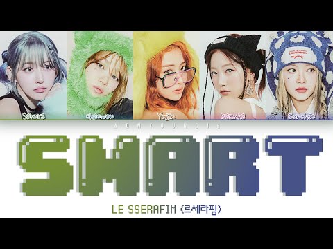 LE SSERAFIM (르세라핌) – Smart Lyrics (Color Coded Han/Rom/Eng)