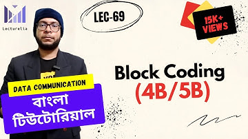 (Lec-69) Block Coding (4B/5B) | Data Communication Bangla Tutorial
