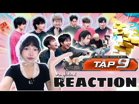 REACTION Tân Binh Toàn Năng - Tập 9 | Để đỡ đau lòng thì tôi chuyển sang pick chị Thảo Tâm =)))
