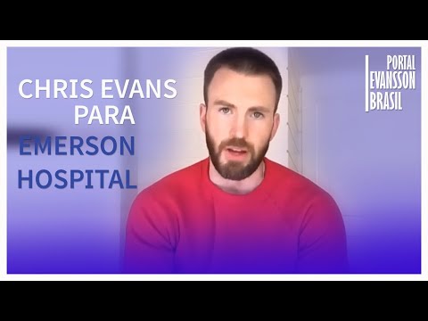 Chris Evans para Emerson Hospital [LEGENDADO]