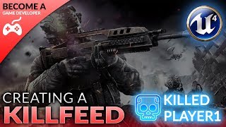 Enemy Killfeed - #32 Creating A First Person Shooter (FPS) With Unreal Engine 4