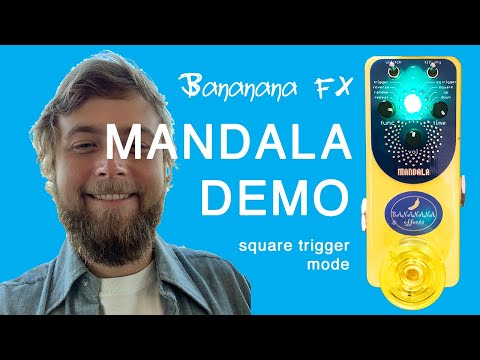 bananana-fx-mandala-demo-–-'square-trigger'-mode