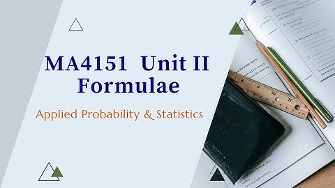 Unit 2 - Formulae MA4151 | Shortcuts | How to Choose II Unit Problems