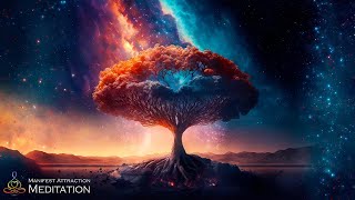 963 Hz Manifest Anything you Desire | Higher Consciousness &amp; Connect To The Universe | Tree Of Life