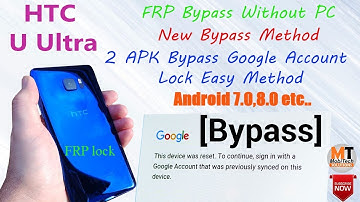 HTC U Ultra FRP Bypass /Unlock Without PC OR USB /android 7.0,8.0 Working /HTC U Ultra Google Unlock