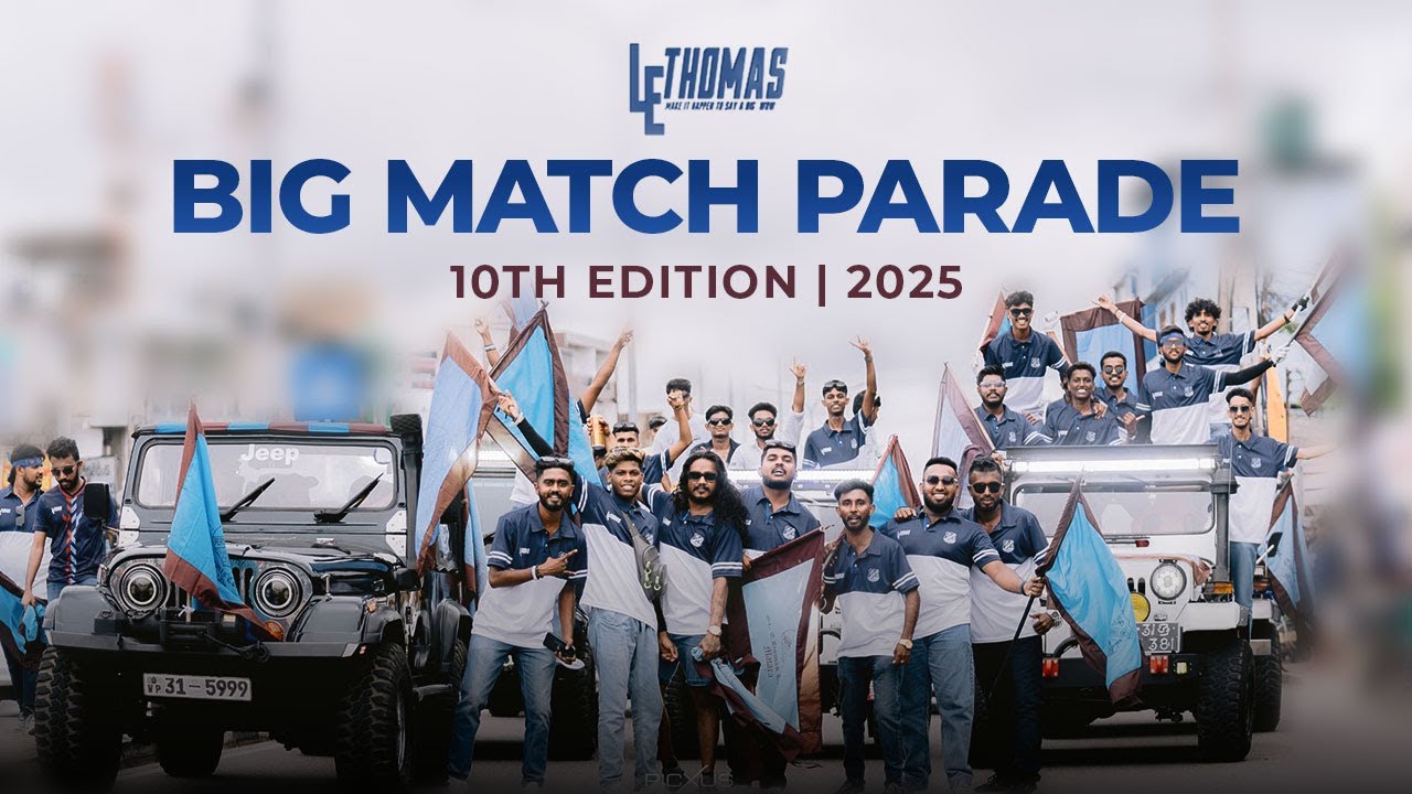 LE Thomas Big Match Parade 2025 – 10th Edition | Cheering St. Thomas' College – Battle of the Blues