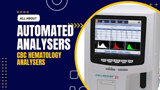 All about Automated Analysers in Hematology | Principle | 3 part vs 5 part Analysers