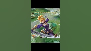 How to counter fanny ? #mobilelegends #mlcreatorcamp #mlbbcreatorcamp #mlbbcreatorcamp