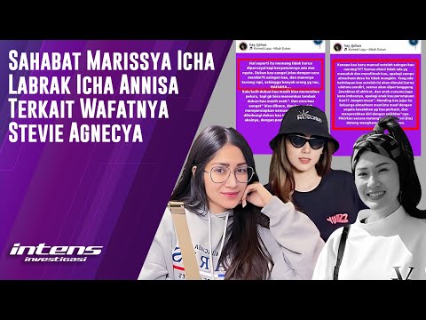 Teman Marissya Icha Labrak Icha Annisa Terkait Bantah Santet | Intens Investigasi | Eps 3568