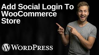 How To Add Social Login To WooCommerce Store (2026 Easy Guide)