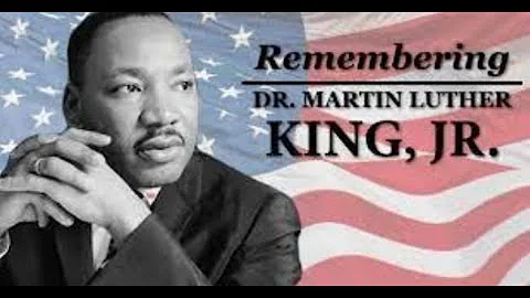 Remembering Dr. Martin Luther King, Jr.