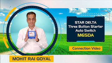 THREE PHASE 6 WIRE AUTO SWITCH CONNECTION MOTIF AUTO SWITCH STAR DELTA M6SDA - CONNECTION VIDEO