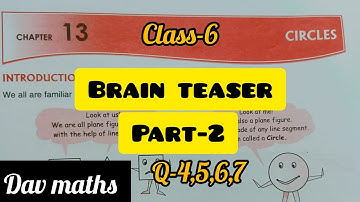 dav maths/class-6/chapter-13 circles/part-2 /brain teaser/easy explanation