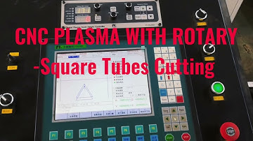 CNC PLASMA WITH ROTARY- Cutting square metal tubes