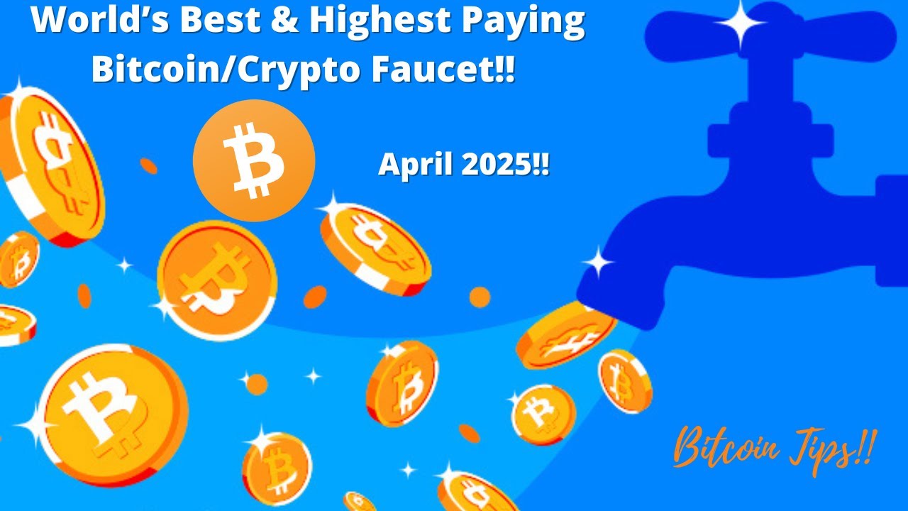 Best & Highest Paying Bitcoin Faucet For April 2025!!