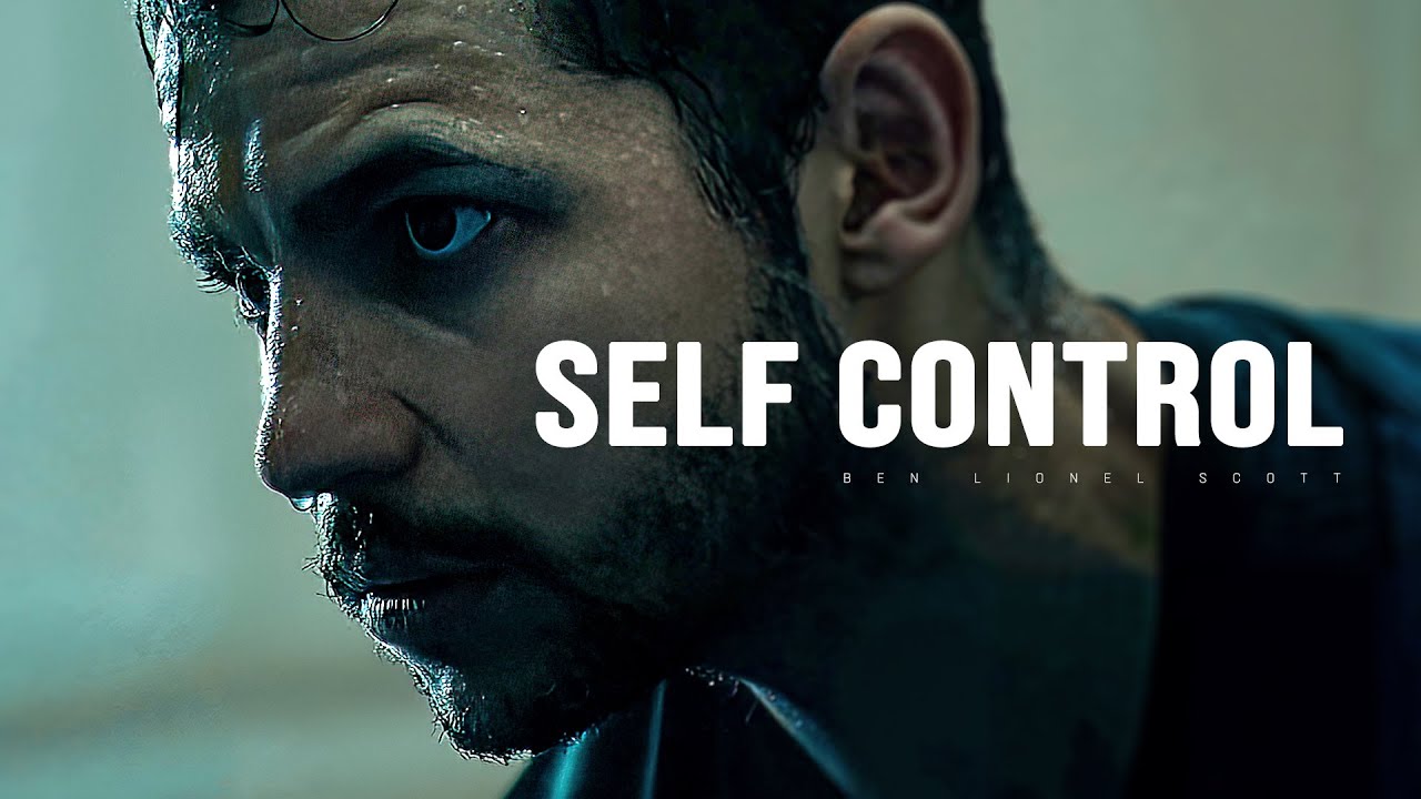 SELF CONTROL   Best Motivational Video