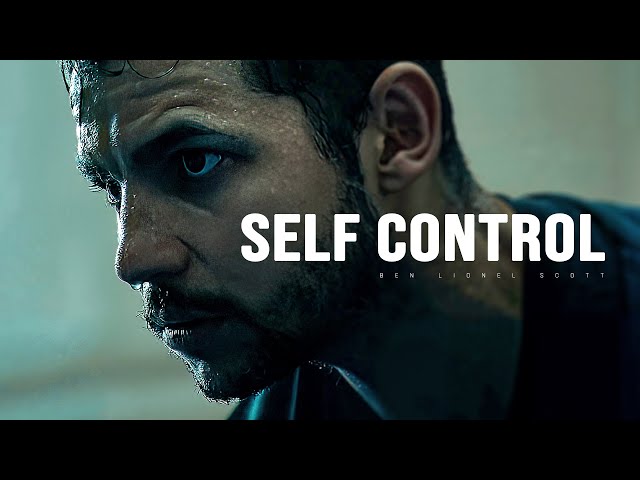 SELF CONTROL - Best Motivational Video class=