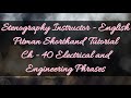 Pitman Shorthand Tutorial - Ch - 40 Technical and Railway Phrases (Electrical and Engineering)
