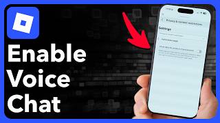 How To Enable Voice Chat In Roblox Mobile