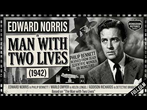 Man with Two Lives (1942) FULL MOVIE | Retro Sci-Fi Horror Thriller