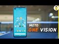 Motorola One Vision Review: it's an experience | Comparison with Poco F1, Redmi Note 7 Pro, and more