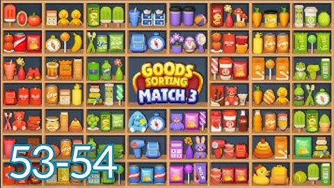 Goods Puzzle Sort Challenge Gameplay Walkthrough Level 53-54