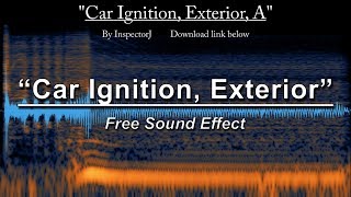 "Car Ignition, Exterior, A" - Free Sound Effect