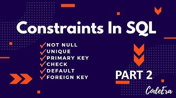 Constraints  In SQL | Part-|| | SQL Interview Question