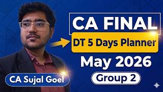 CA Final DT 5 days Planner | ABC Analysis | May 2026