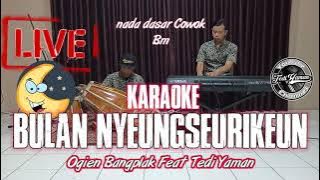 Bulan nyeungseurikeun karaoke live nada cowok