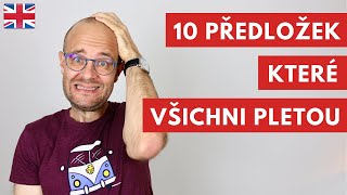 10 anglických předložek, které všichni pletou