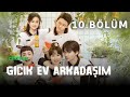 Gıcık Ev Arkadaşım l 10. Bölüm l My Annoying Roommate l Ji Mei Han, Zhang Jia Shuo l 同学你什么时候从我家搬走