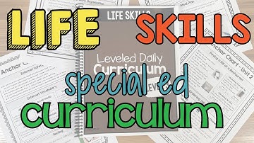 Life Skills Special Education Curriculum Overview
