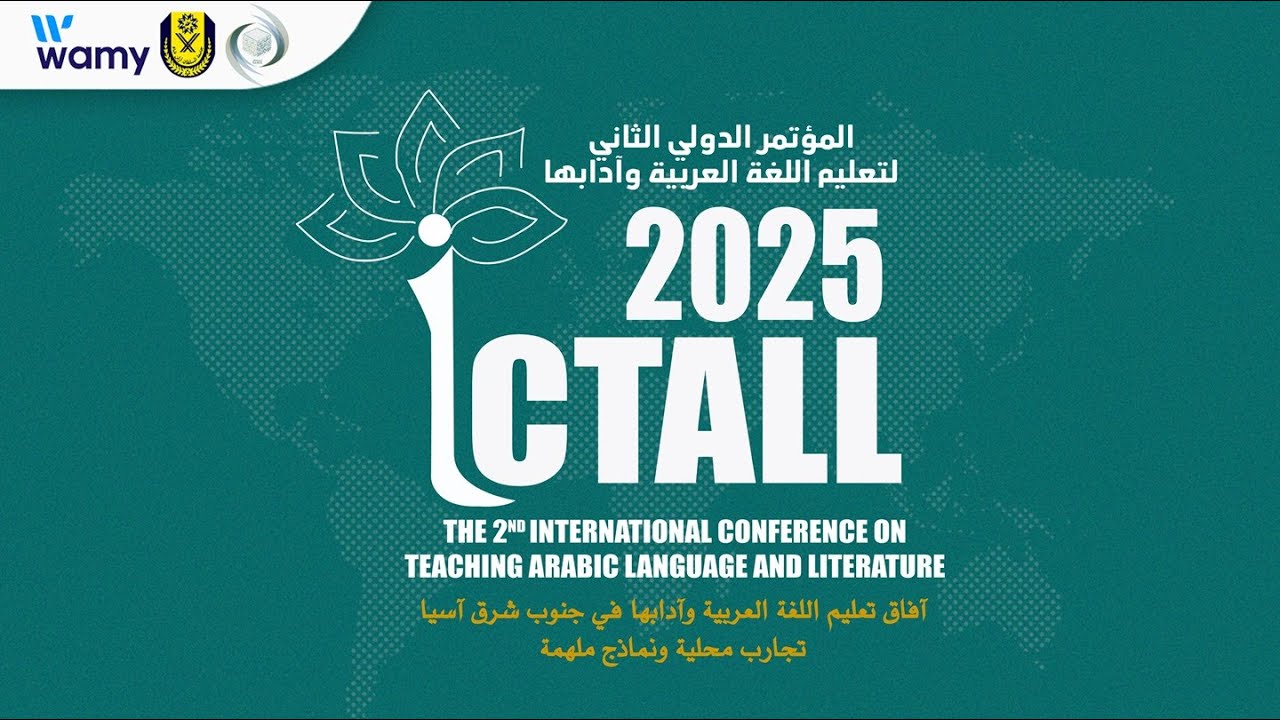 THE 2ND INTERNATIONAL CONFERENCE ON TEACHING ARABIC LANGUAGE AND ...