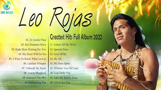 Leo Rojas 2022 💞 Leo Rojas Greatest Hits Full Album 2022 💞 Flauta De Pan Instrumental 2022