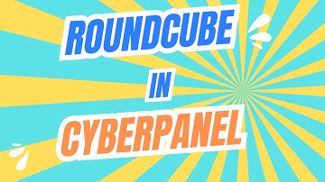 How to install and access Roundcube from CyberPanel