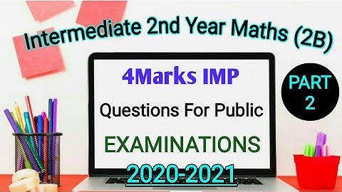 Intermediate Maths(2B) Best Imp Chapterwise 4marks Questions for Public Exams//2020-21 (Part - 2)