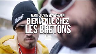 Bienvenue Chez Les Bretons - Jean Floc'h et Grandpamini chords