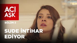 Download lagu Acı Aşk Sude İntihar Ediyor 5 Bölüm Acı Aşk Sude İntihar Ediyor 5 Bölüm