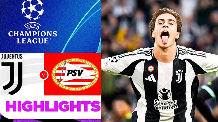 Juventus vs PSV (3-1) Gli Highlights | UCL 2024/25 | Juve PSV Eindhoven | Juve psv | Juve-PSV oggi