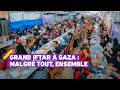Grand Iftar à Gaza : malgré tout, ensemble | Human Appeal France