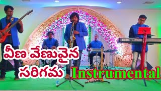 Veena venuvaina sarigama || Saxophone || Instrumental ||