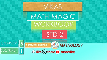 std-2 cha-5 lec-1 vikas math-magic workbook solution 2020-2021