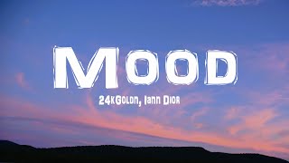 24kGoldn - Mood (Lyrics) ft. Iann Dior