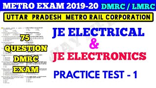LMRC DMRC EXAM Test Series-1 || 75 Q JE Electronics & JE ELECTRICAL