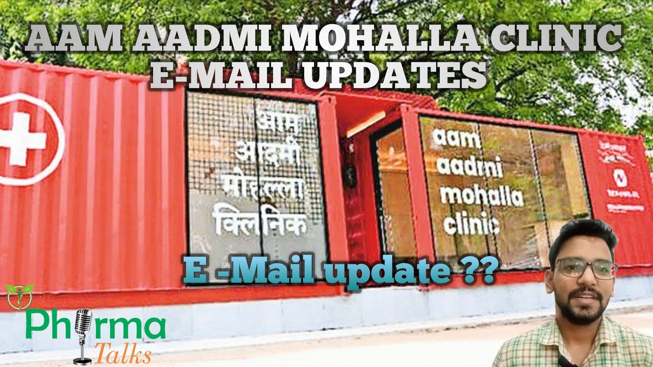 AAMC | Mohalla Clinic update | Mohalla Clinic Mail